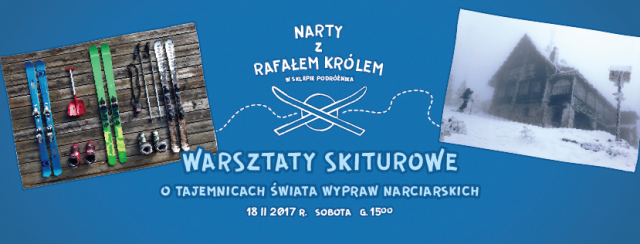 Warsztaty skiturowe / Narty z Rafałem Królem
